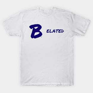 B Elated T-Shirt